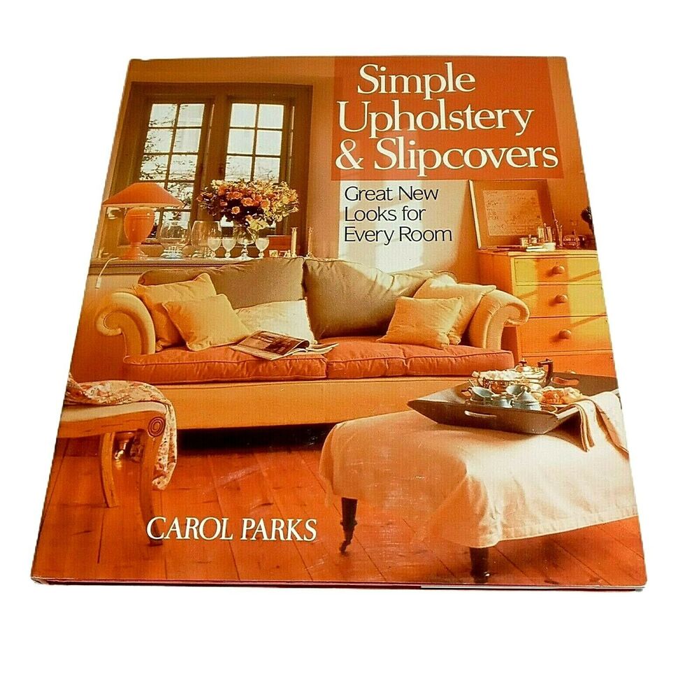 Simple Upholstery Slipcovers Book Cottage Decor DIY Ideas Tools Cushions VTG